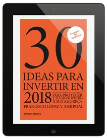 30 ideas para invertir en 2018