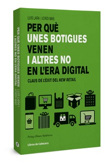 Per què unes botigues venen i altres no en l'era digital