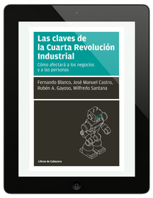 Las claves de la Cuarta Revolución Industrial