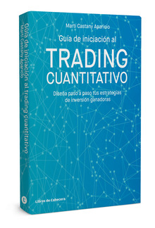 Guía de iniciación al trading cuantitativo