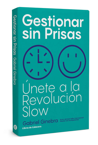 Gestionar sin Prisas