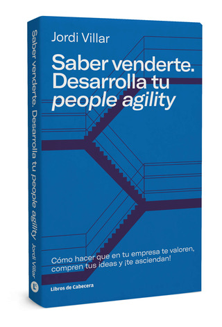 Saber venderte. Desarrolla tu people agility