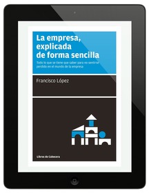 La empresa, explicada de forma sencilla