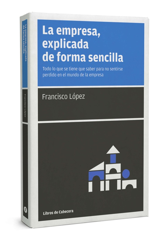 La empresa, explicada de forma sencilla