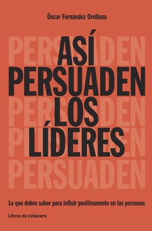 How Leaders Persuade