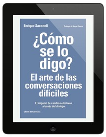 ¿Cómo se lo digo? El arte de las conversaciones difíciles